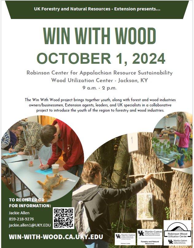 The Win With Wood Program will be held on October 1, 2024 at the Robinson Center for Appalachian Resource Sustainability Wood Utilization Center, Jackson, KY.  